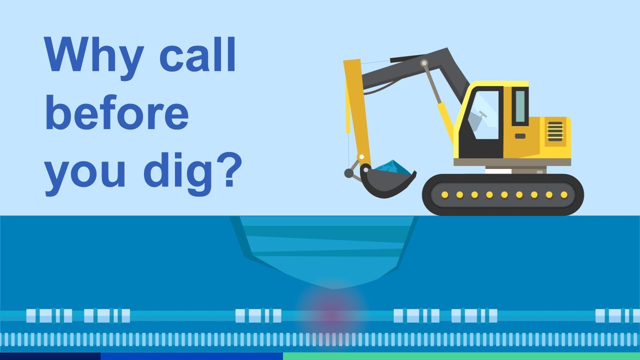 Why call 811 before you dig?